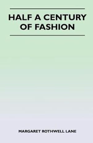 Imagen del vendedor de Half a Century of Fashion [Soft Cover ] a la venta por booksXpress