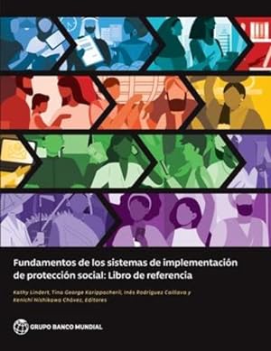 Image du vendeur pour Fundamentos de los sistemas de implementación de protección social: Libro de referencia (Spanish Edition) [Soft Cover ] mis en vente par booksXpress