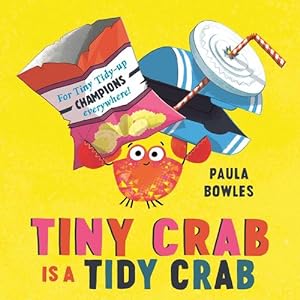 Seller image for Tiny Crab Is a Tidy Crab [Paperback ] for sale by booksXpress
