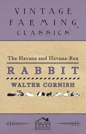 Seller image for The Havana and Havana-Rex Rabbit [Soft Cover ] for sale by booksXpress