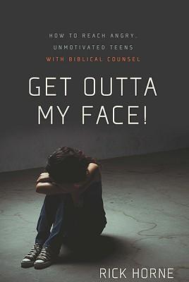 Bild des Verkufers fr Get Outta My Face!: Godly Parenting of an Angry, Defiant Teen zum Verkauf von moluna