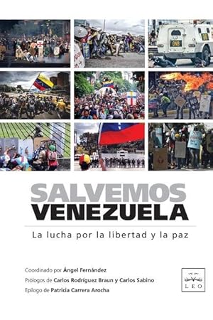 Bild des Verkufers fr Salvemos Venezuela: La lucha por la libertad y la paz zum Verkauf von moluna