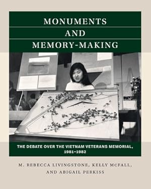 Seller image for Monuments and Memory-Making: The Debate over the Vietnam Veterans Memorial, 1981-1982 (Reacting to the Past ) [Soft Cover ] for sale by booksXpress