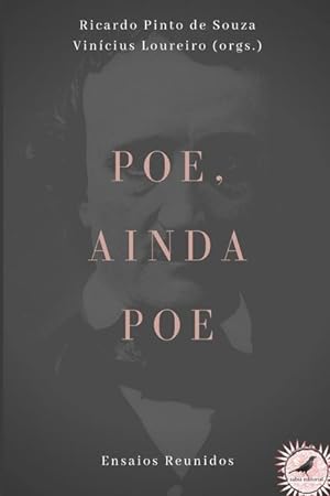 Bild des Verkufers fr Poe, ainda Poe: Ensaios reunidos zum Verkauf von moluna