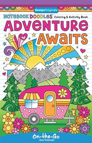 Seller image for Notebook Doodles Adventure Awaits! Coloring and Activity Book (Design Originals) Mini 5x8 Travel Size - 32 Inspiring, Beginner-Friendly Art Activities on Perforated Paper to Boost Confidence in Tweens by Jess Volinski [Paperback ] for sale by booksXpress
