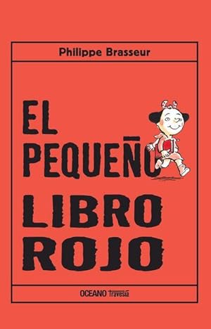 Bild des Verkufers fr El Pequeo Libro Rojo zum Verkauf von moluna