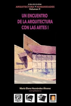 Imagen del vendedor de Volumen 9 Un encuentro de la arquitectura con las artes I a la venta por moluna