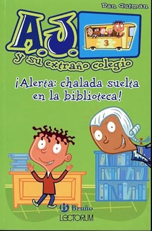 Seller image for Alerta: Chalada Suelta En La Biblioteca! for sale by moluna