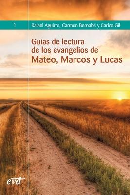 Seller image for Guas de lectura de los evangelios de Mateo, Marcos y Lucas for sale by moluna