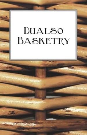 Seller image for Dualso Basketry [Soft Cover ] for sale by booksXpress