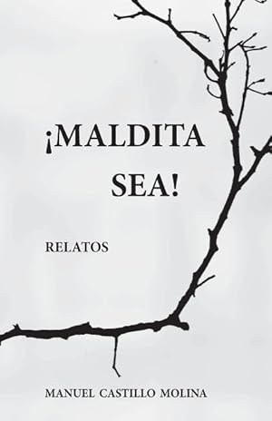 Bild des Verkufers fr Maldita Sea!: Relatos zum Verkauf von moluna