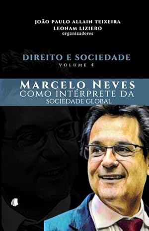 Immagine del venditore per Direito e Sociedade, volume 4: Marcelo Neves como intrprete da sociedade global venduto da moluna