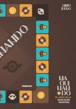 Image du vendeur pour Maquinando: El juego de la revolucin industrial mis en vente par moluna