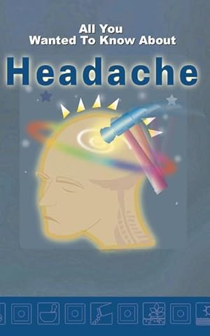 Bild des Verkufers fr All you wanted to know about Headache zum Verkauf von moluna