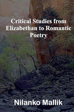 Bild des Verkufers fr Critical Studies from Elizabethan to Romantic Poetry zum Verkauf von moluna