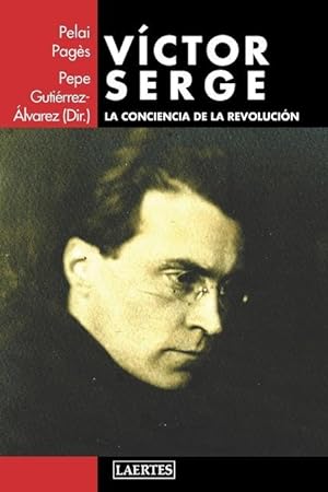 Seller image for Vctor Serge: La conciencia de la revolucin for sale by moluna