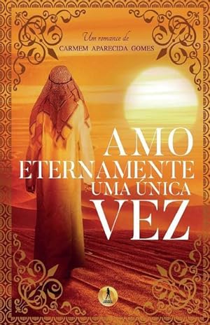 Seller image for Amo Eternamente uma nica Vez for sale by moluna