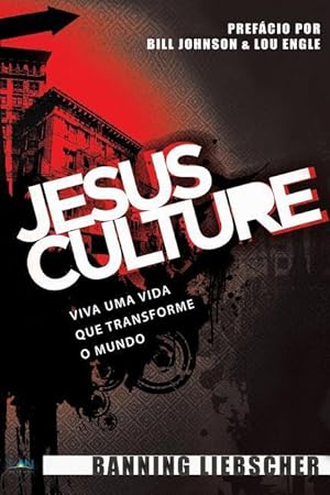 Bild des Verkufers fr Jesus Culture: Viva Uma Vida Que Transforme o Mundo zum Verkauf von moluna