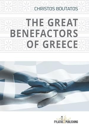 Bild des Verkufers fr The Great Benefactors of Greece zum Verkauf von moluna