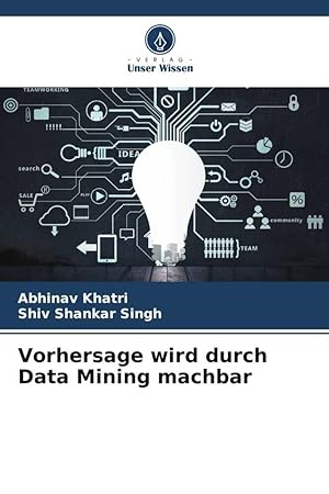 Seller image for Vorhersage wird durch Data Mining machbar for sale by moluna