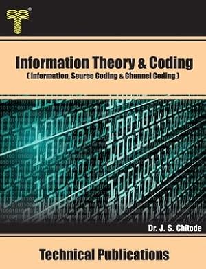 Bild des Verkufers fr Information Theory and Coding: Information, Source Coding and Channel Coding zum Verkauf von moluna