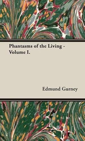 Imagen del vendedor de Phantasms of the Living - Volume I. [Hardcover ] a la venta por booksXpress