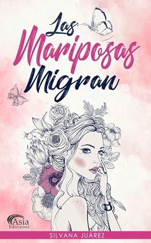 Seller image for Las Mariposas Migran for sale by moluna