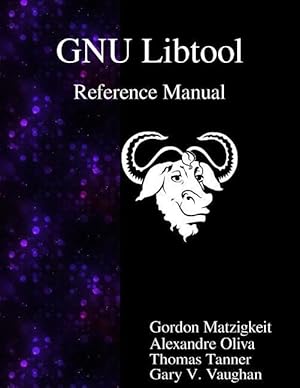 Bild des Verkufers fr GNU Libtool Reference Manual zum Verkauf von moluna