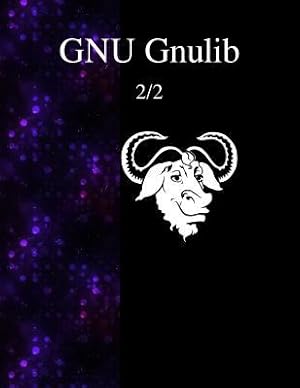 Bild des Verkufers fr GNU Gnulib 2/2 zum Verkauf von moluna