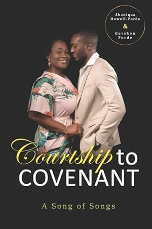 Seller image for Courtship To Covenant: A Song of Songs for sale by moluna