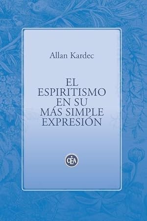 Seller image for El Espiritismo En Su Ms Simple Expresin for sale by moluna