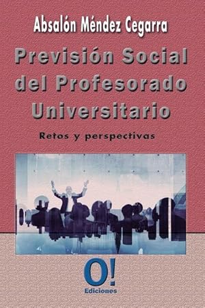 Immagine del venditore per Previsin Social del Profesorado Universitario: Retos y Perspectivas venduto da moluna