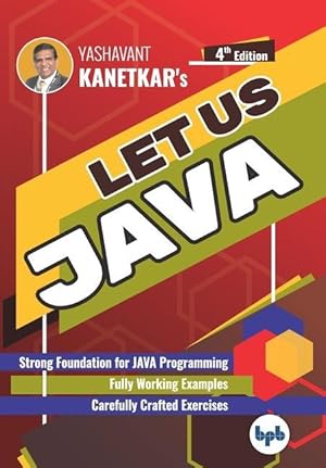 Bild des Verkufers fr Let us Java: Strong Foundation for JAVA Programming (English Edition) zum Verkauf von moluna