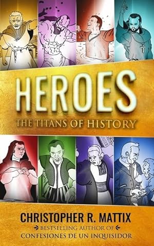 Bild des Verkufers fr Heroes: The Titans of History zum Verkauf von moluna