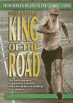 Seller image for King of the Road: From Bergen-Belsen to the Olympic Games for sale by moluna