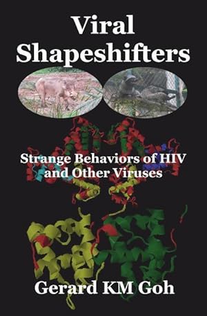 Bild des Verkufers fr Viral Shapeshifters: Strange Behaviors of HIV and Other Viruses zum Verkauf von moluna