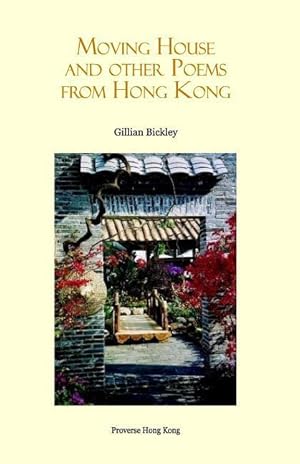 Bild des Verkufers fr Moving House and Other Poems from Hong Kong zum Verkauf von moluna