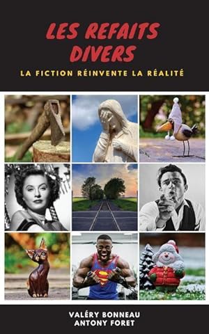 Seller image for Les Refaits Divers: La fiction rinvente la ralit for sale by moluna