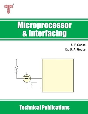 Bild des Verkufers fr Microprocessor and Interfacing: 8, 16, 32, 64-bit Intel Processors, SUN SPARC and ARM Processors zum Verkauf von moluna