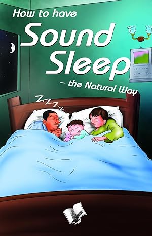 Bild des Verkufers fr How to Have Sound Sleep - the Natural Way zum Verkauf von moluna