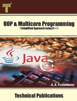 Bild des Verkufers fr Object Oriented and Multicore Programming: Simplified Approach using C++ zum Verkauf von moluna