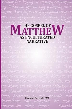 Seller image for The Gospel of Matthew as Enculturated Narrative for sale by moluna