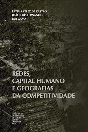 Image du vendeur pour Redes, capital humano e geografias da competitividade mis en vente par moluna