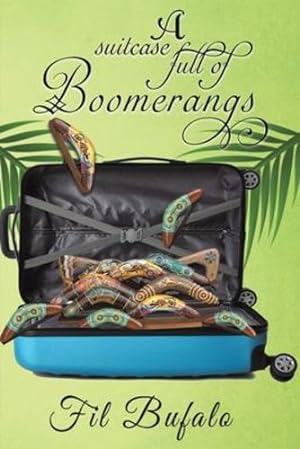 Seller image for A Suitcase Full of Boomerangs [Soft Cover ] for sale by booksXpress