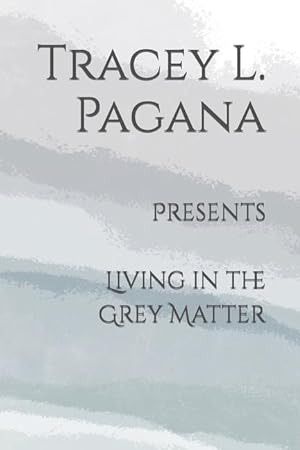 Seller image for Living in the Grey Matter for sale by moluna