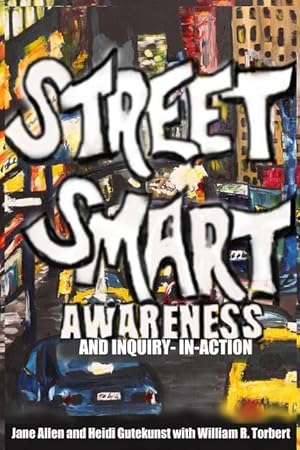 Bild des Verkufers fr Street Smart Awareness and Inquiry-in-Action zum Verkauf von moluna