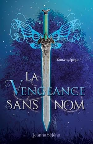 Seller image for La Vengeance sans nom for sale by moluna