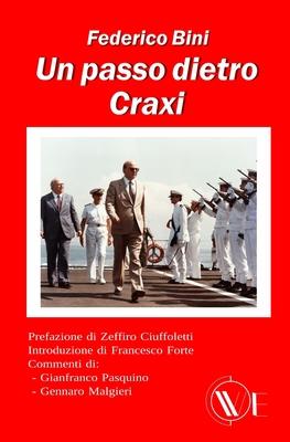 Bild des Verkufers fr Un passo dietro Craxi zum Verkauf von moluna