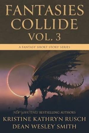 Seller image for Fantasies Collide, Vol. 3: A Fantasy Short Story Series [Soft Cover ] for sale by booksXpress