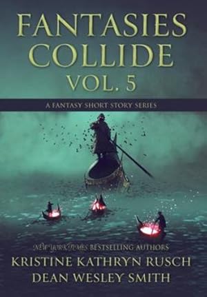 Imagen del vendedor de Fantasies Collide, Vol. 5: A Fantasy Short Story Series [Hardcover ] a la venta por booksXpress